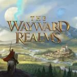 The Wayward Realms : Tout savoir du RPG par les créateurs de Daggerfall